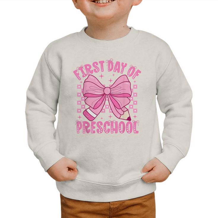 First Day Of Preschool Coquette Bow Back To School Girls Graphic Toddler Sweatshirt First Day Of Preschool Coquette Bow Back To School Girls Graphic Toddler Sweatshirt