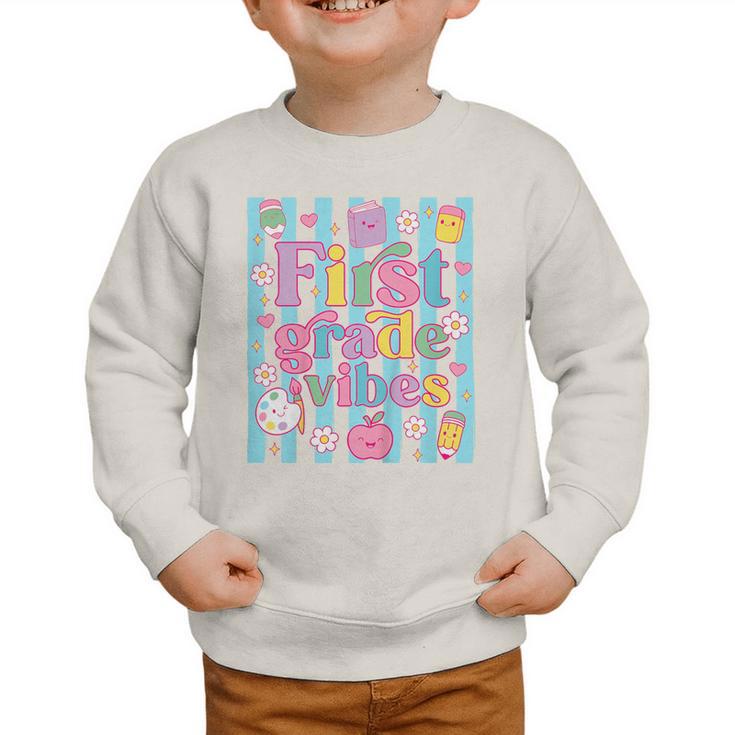 First Grade Vibes Cute Groovy Back To School 1st Grade Girls Graphic Toddler Sweatshirt First Grade Vibes Cute Groovy Back To School 1st Grade Girls Graphic Toddler Sweatshirt