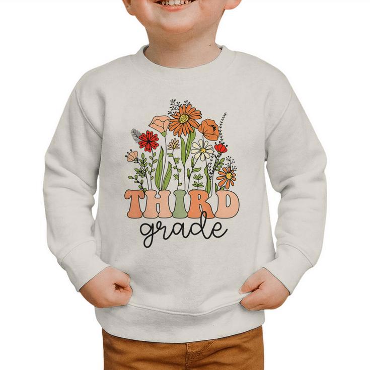 Groovy Third Grade Wildflowers Back To School 3rd Grade Graphic Toddler Sweatshirt Groovy Third Grade Wildflowers Back To School 3rd Grade Graphic Toddler Sweatshirt