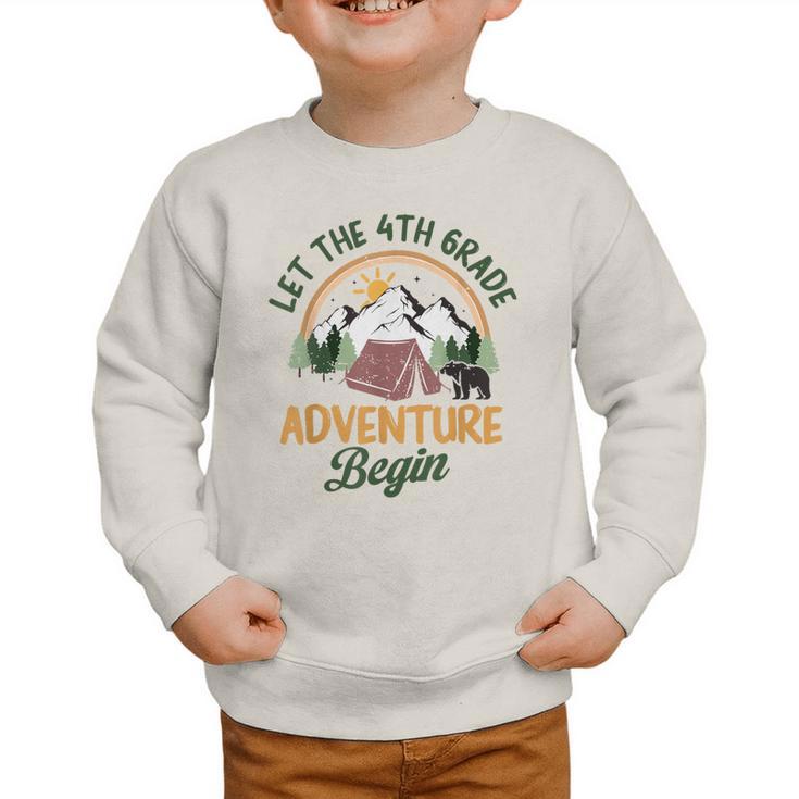 Let The 4th Grade Adventure Begin Camping Back To School Graphic Toddler Sweatshirt
