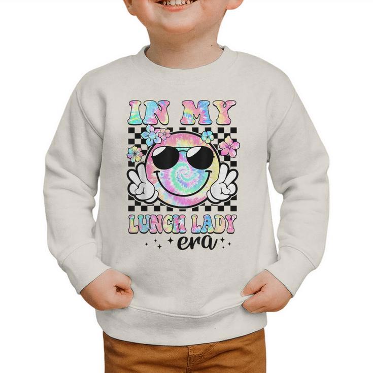 In My Lunch Lady Era Groovy Retro Back To School Graphic Toddler Sweatshirt In My Lunch Lady Era Groovy Retro Back To School Graphic Toddler Sweatshirt