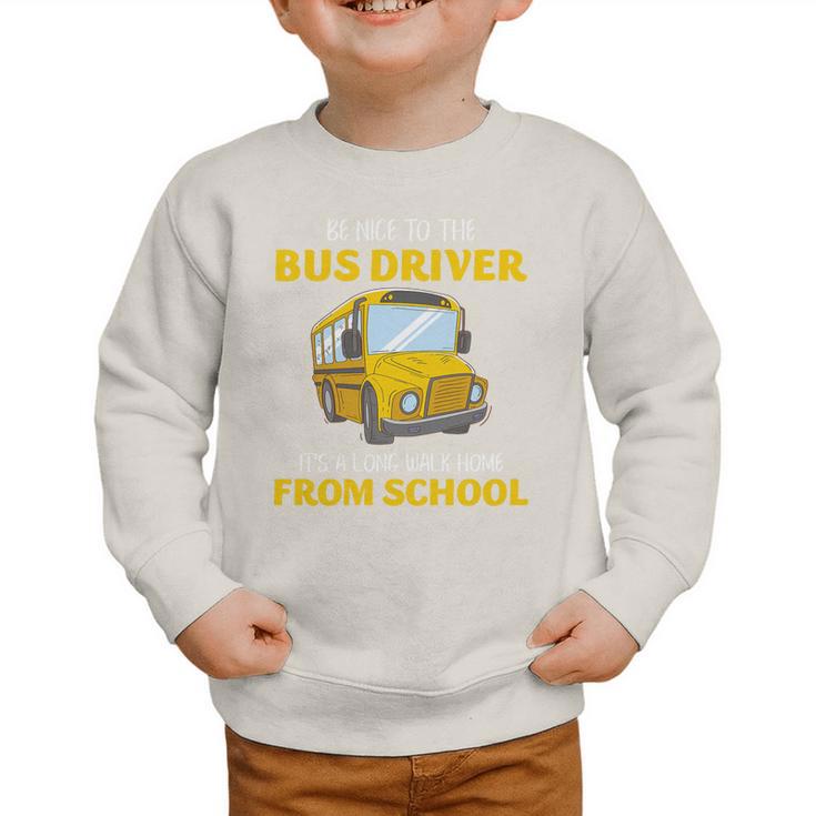 School Bus Driver Kindness Humor Back To School Quote Premium Tri-Blend Graphic Toddler Sweatshirt