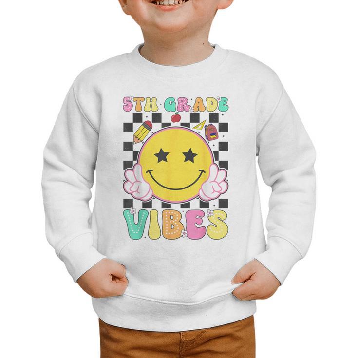 5th Grade Vibes Girls Smile Face Back To School Fifth Grade Graphic Toddler Sweatshirt