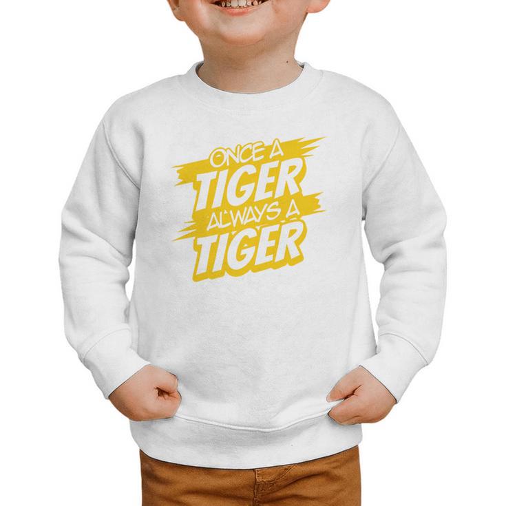 Always A Tiger Back To School Spirit GY Performance Graphic Toddler Sweatshirt
