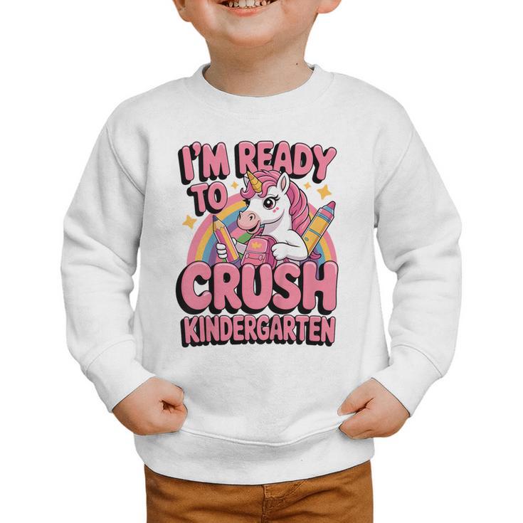 Back To School I'm Ready To Crush Kindergarten Unicorn Graphic Toddler Sweatshirt