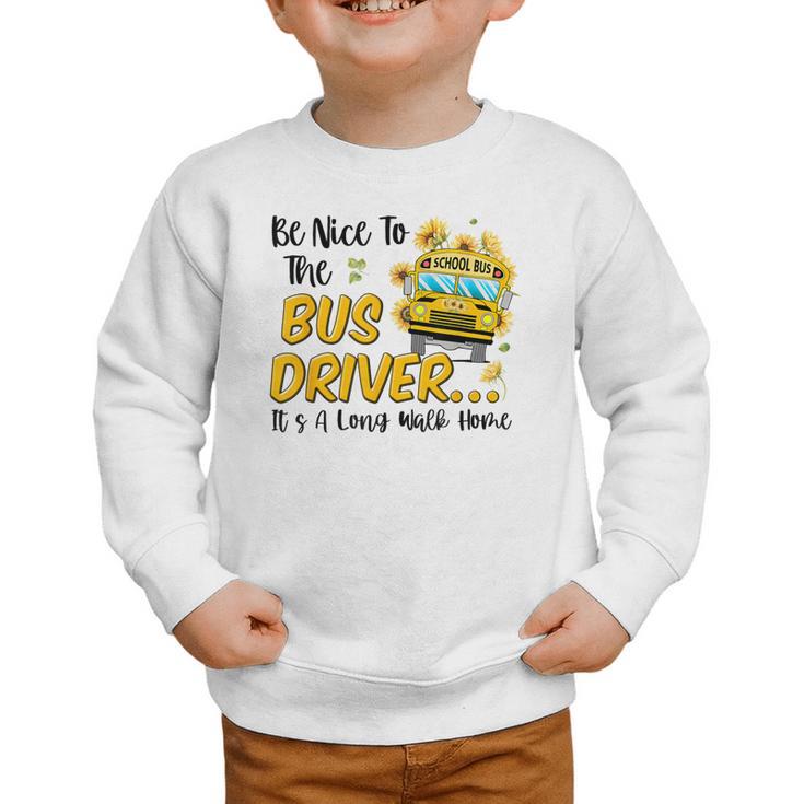 Back To School Be Nice To The Bus Driver Magic School Bus Graphic Toddler Sweatshirt