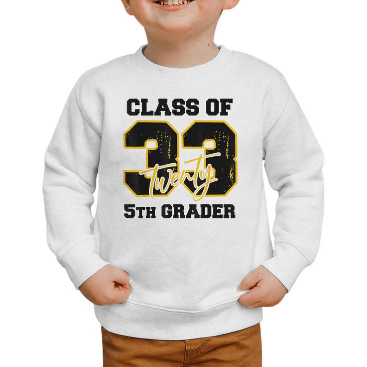 Class Of 2033 5th Grader Elementary School Back To School Graphic Toddler Sweatshirt