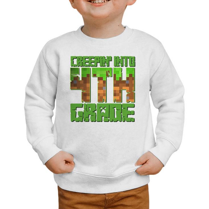 Creepin’ Into 4th Grade Kids Boy Gamer Pixel Back To School Performance Graphic Toddler Sweatshirt