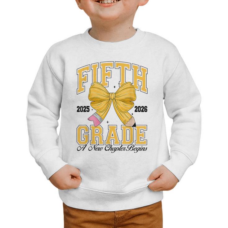 Fifth Grade Back To School First Day Pencil Bow 2025 Girls Graphic Toddler Sweatshirt