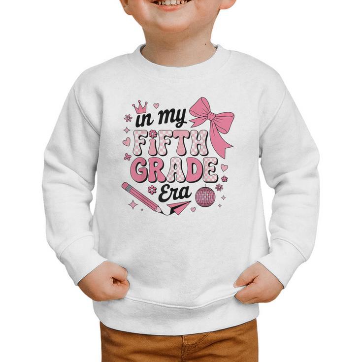 In My Fifth Grade The Girls Bow Back To School Graphic Toddler Sweatshirt
