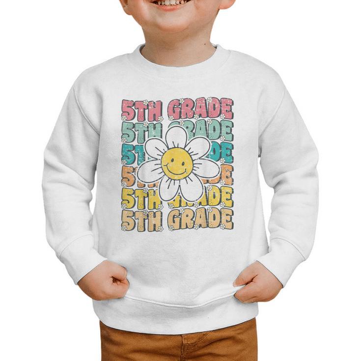 Groovy 5th Grade Back To School First Day Of Fifth Grade Graphic Toddler Sweatshirt