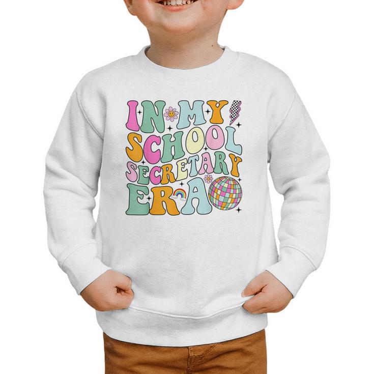 Groovy In My School Secretary Era Back To School Graphic Toddler Sweatshirt