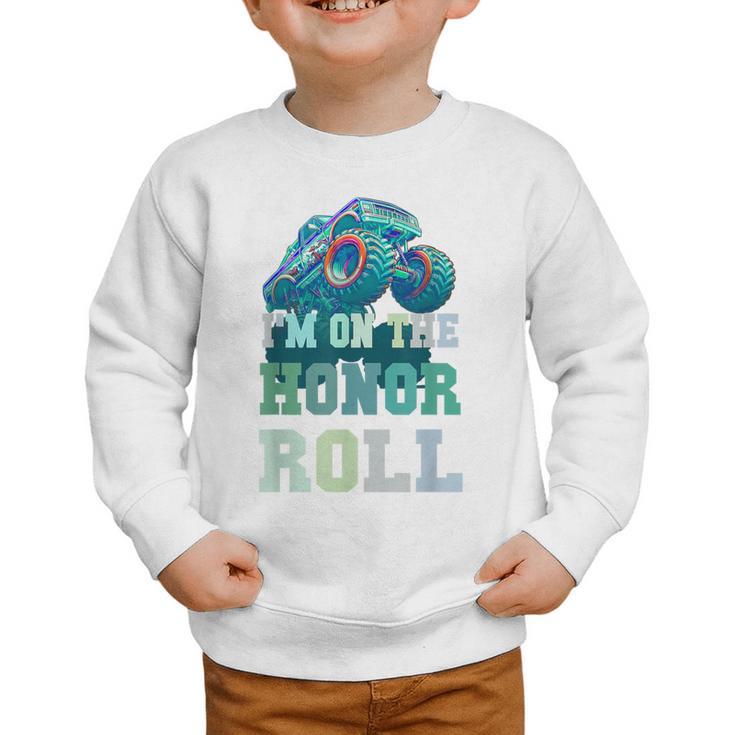 Kids I'M ON HONOR ROLL Monster Trucks Back To School Bruh Graphic Toddler Sweatshirt