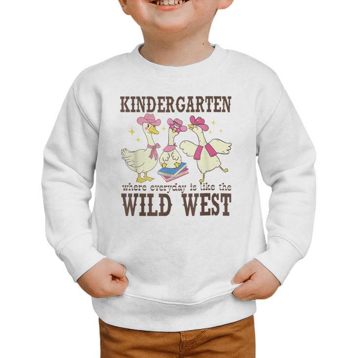 Kindergarten Wild West Goose Cowboy Goose Back To School Graphic Toddler Sweatshirt
