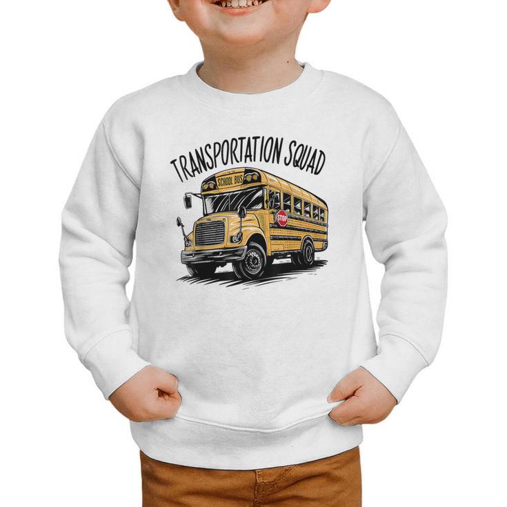 Transportation Squad Bus Drivers Back To School Graphic Toddler Sweatshirt