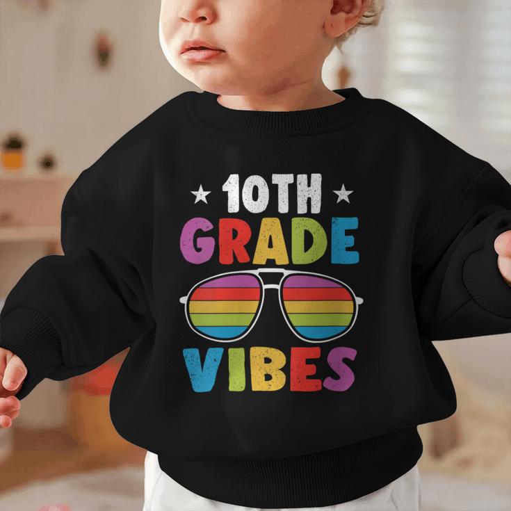 10th Grade Back To School Sunglasses Vibes Retro First Day Graphic Toddler Sweatshirt 10th Grade Back To School Sunglasses Vibes Retro First Day Graphic Toddler Sweatshirt