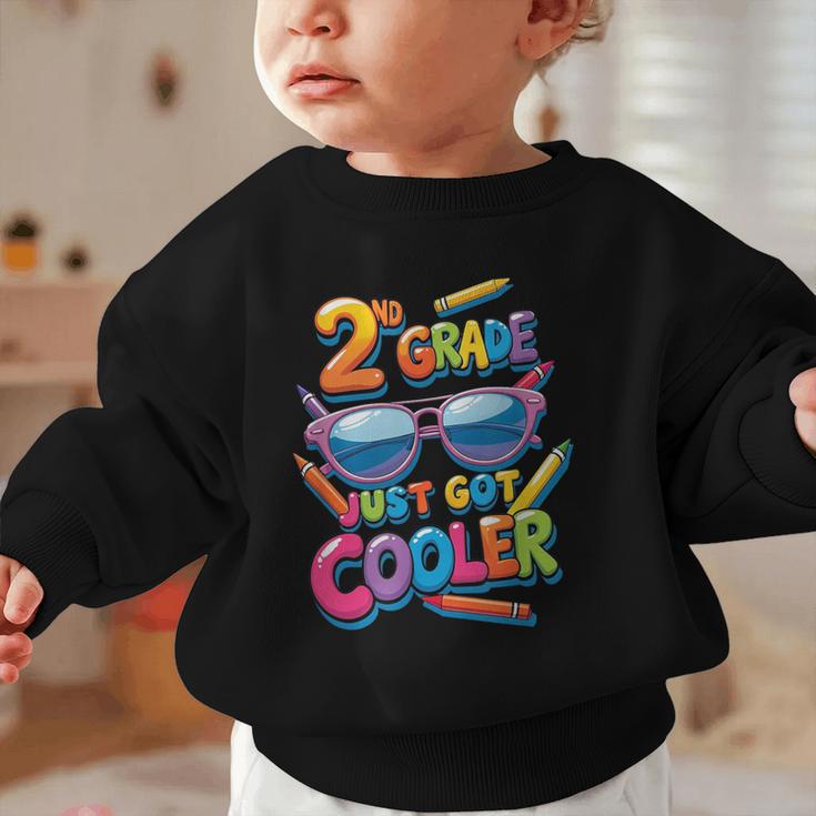 2nd Grade Just Got Cooler Shirt Back To School Kids Graphic Toddler Sweatshirt 2nd Grade Just Got Cooler Shirt Back To School Kids Graphic Toddler Sweatshirt