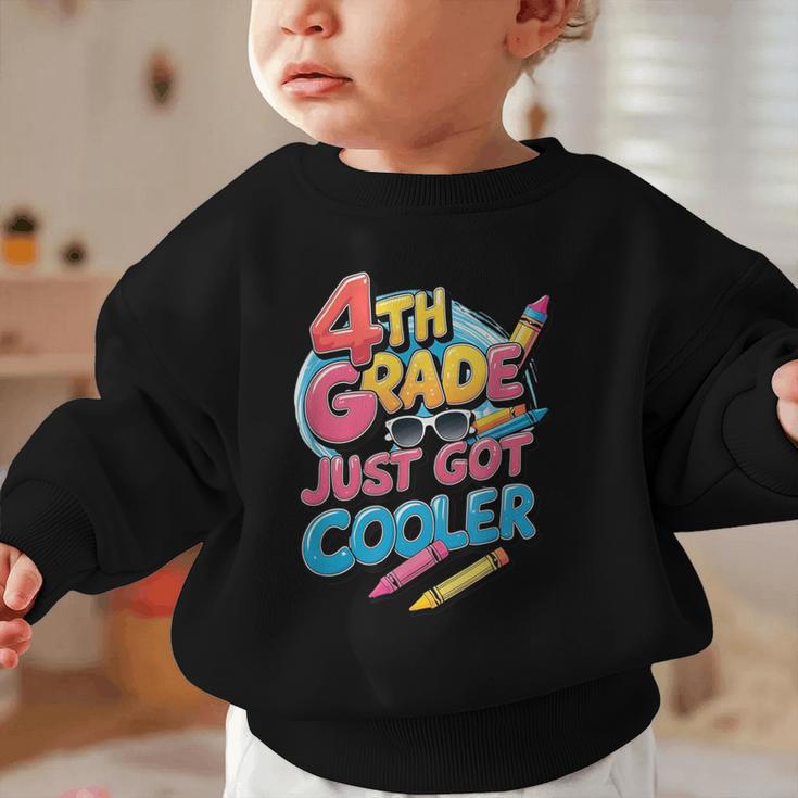 4th Grade Back To School Just Got Cooler Shirt Boys Girls Graphic Toddler Sweatshirt