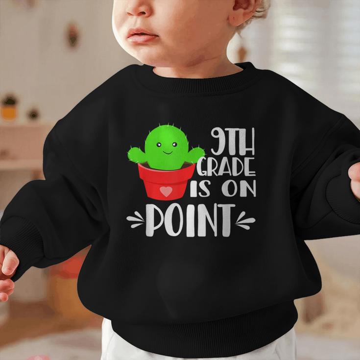 9th Grade Is On Point Cactus Back To School Graphic Toddler Sweatshirt