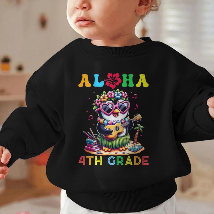 Aloha Fourth Grade Penguin Hawaii Back To School Kids Girl Graphic Toddler Sweatshirt Aloha Fourth Grade Penguin Hawaii Back To School Kids Girl Graphic Toddler Sweatshirt