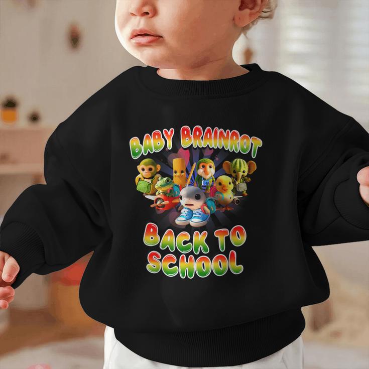 All Baby Brainrot Italian Meme Cute Back To School For Kids Graphic Toddler Sweatshirt All Baby Brainrot Italian Meme Cute Back To School For Kids Graphic Toddler Sweatshirt