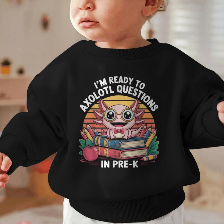 Back To School Axolotl Design For Pre-K Students Graphic Toddler Sweatshirt Back To School Axolotl Design For Pre-K Students Graphic Toddler Sweatshirt