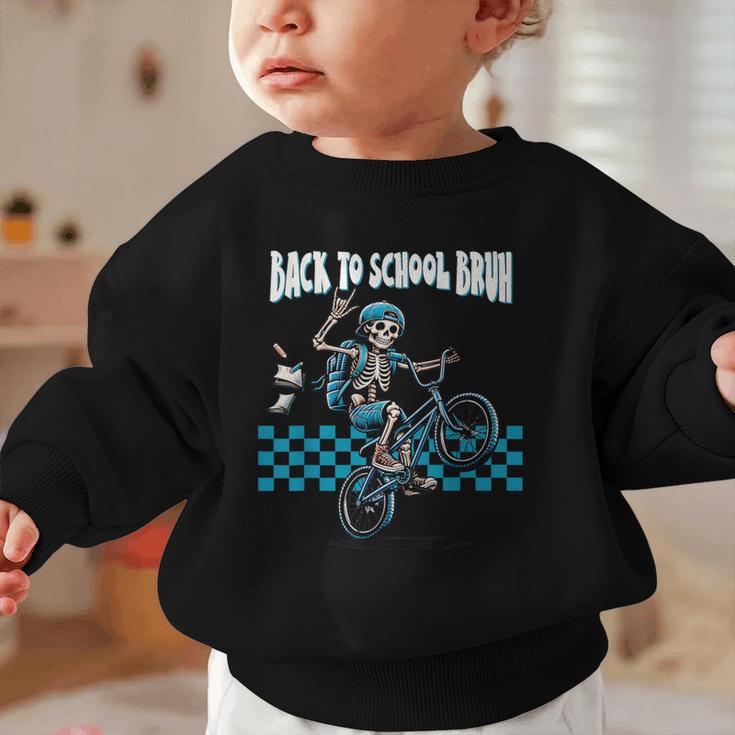 Back To School Bruh Boy Skeleton Riding On a BMX Bike Graphic Toddler Sweatshirt