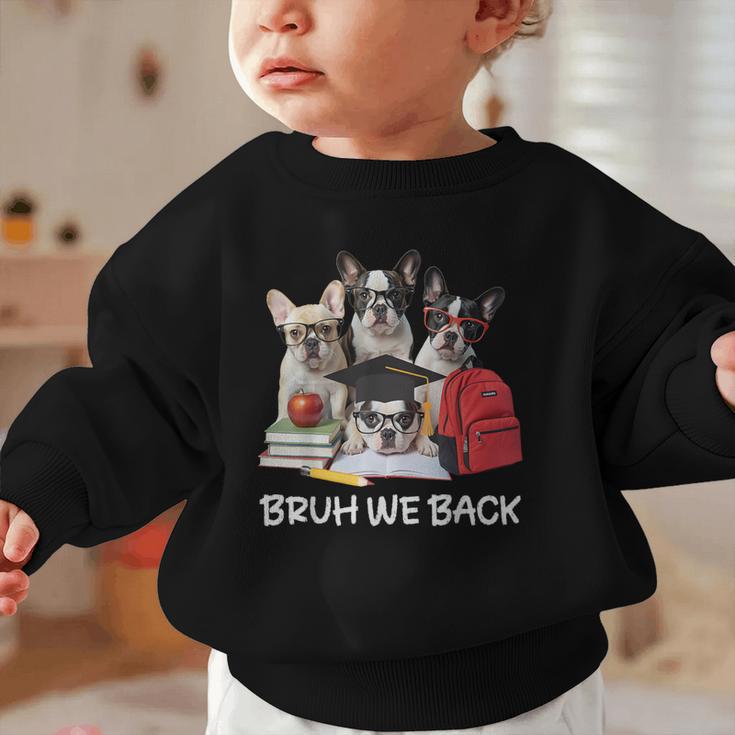 Back To School Cute French Bulldog Puppy Dogs Lovers Graphic Toddler Sweatshirt Back To School Cute French Bulldog Puppy Dogs Lovers Graphic Toddler Sweatshirt