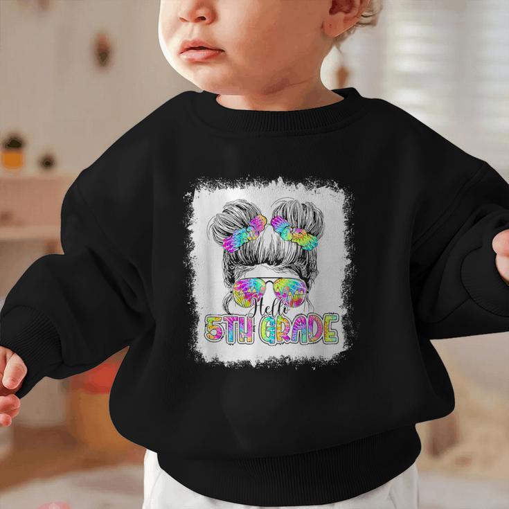 Back To School Hello 5th Grade Cute Messy Bun Tie Dye Girls Graphic Toddler Sweatshirt Back To School Hello 5th Grade Cute Messy Bun Tie Dye Girls Graphic Toddler Sweatshirt