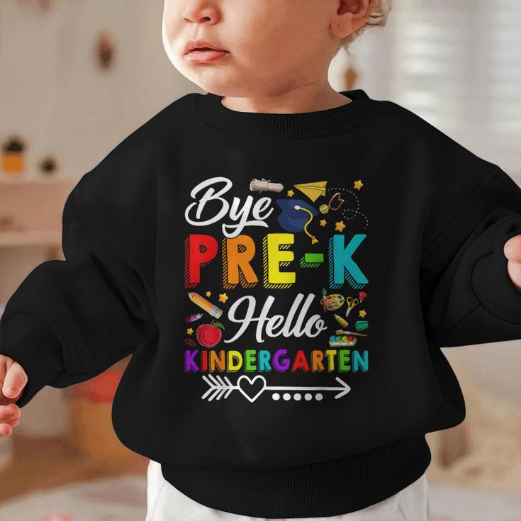 Bye Pre-K Hello Kindergarten Students Pupils Back To School Graphic Toddler Sweatshirt