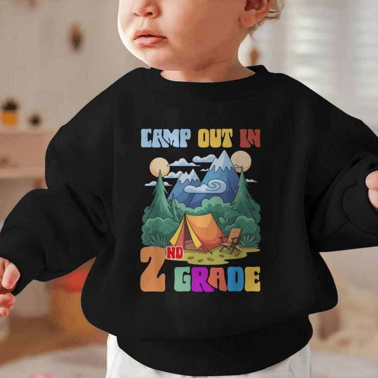 Camp Out In 2nd Grade Back To School For Camping Lover Graphic Toddler Sweatshirt Camp Out In 2nd Grade Back To School For Camping Lover Graphic Toddler Sweatshirt