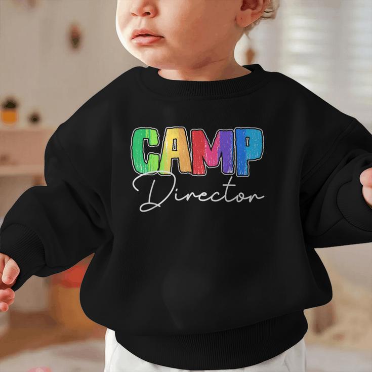 Camp Director Counselor Camper Camping Back To School Graphic Toddler Sweatshirt