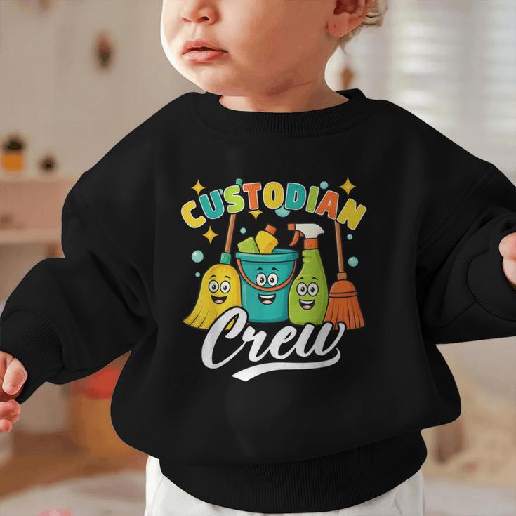 Custodial Crew Back To School Custodial Staff Graphic Toddler Sweatshirt Custodial Crew Back To School Custodial Staff Graphic Toddler Sweatshirt