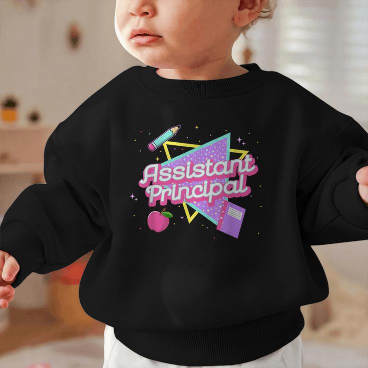 Cute Assistant Principal Shirt 80's 90's Back To School Graphic Toddler Sweatshirt Cute Assistant Principal Shirt 80's 90's Back To School Graphic Toddler Sweatshirt