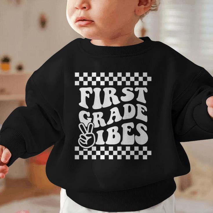 First Day Of First Grade Vibes Girls Back To School Boys Graphic Toddler Sweatshirt First Day Of First Grade Vibes Girls Back To School Boys Graphic Toddler Sweatshirt