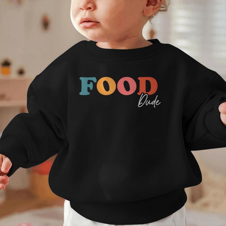 Food Dude Boho Sweet Lover By Food Dude For Back To School Graphic Toddler Sweatshirt Food Dude Boho Sweet Lover By Food Dude For Back To School Graphic Toddler Sweatshirt