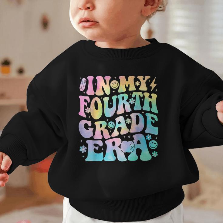 In My Fourth Grade Era Girl Tie Dye 4th Grade Back To School Graphic Toddler Sweatshirt