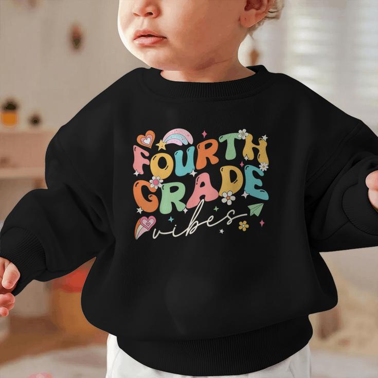 Fourth Grade Vibes 4th Grade Team Groovy Back To School Graphic Toddler Sweatshirt