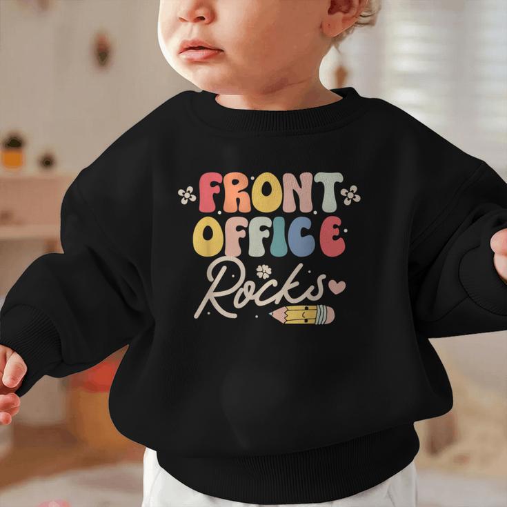 Front Office Rocks Back To School Secretary Admin Staff Tee Graphic Toddler Sweatshirt