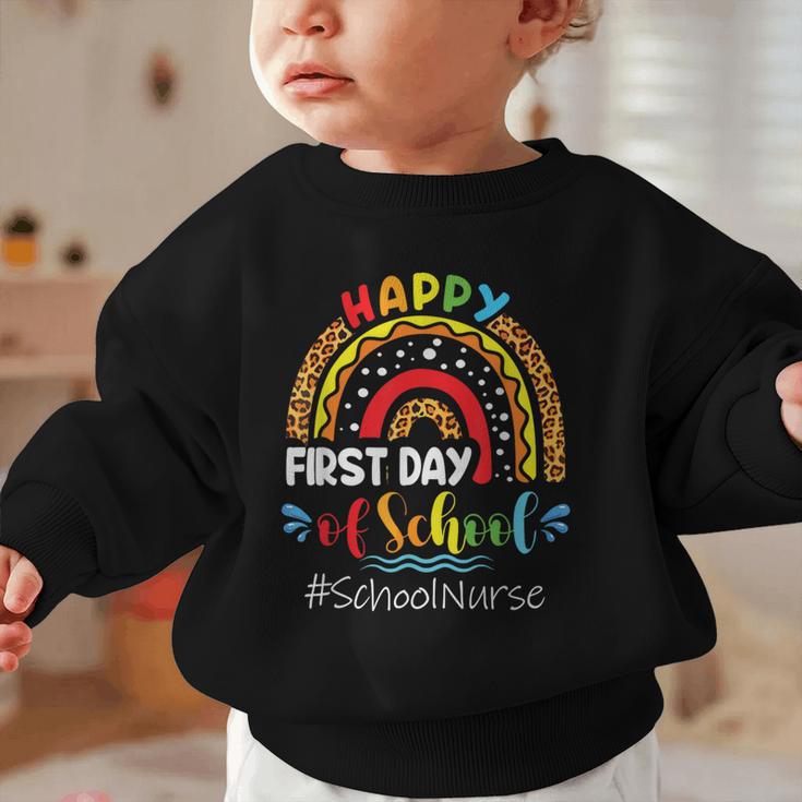 Happy First Day Of School Nurse Rainbow Back To School Graphic Toddler Sweatshirt