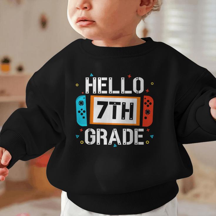 Hello 7th Grade Back To School Video Game Seventh Grade Boys Graphic Toddler Sweatshirt Hello 7th Grade Back To School Video Game Seventh Grade Boys Graphic Toddler Sweatshirt