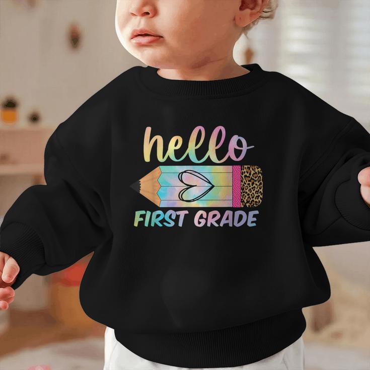 Hello First Grade Back To School Pencil Tie Dye 1st Grade Graphic Toddler Sweatshirt Hello First Grade Back To School Pencil Tie Dye 1st Grade Graphic Toddler Sweatshirt