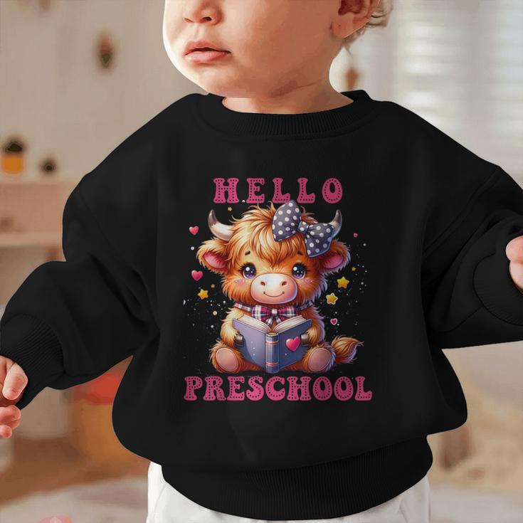 Hello Preschool Cute Highland Cow Lover Back To School Graphic Toddler Sweatshirt