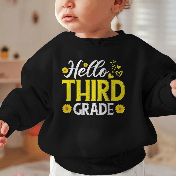 Hello Third Grade Sunflower 3rd Grade Vibes Back To School Graphic Toddler Sweatshirt