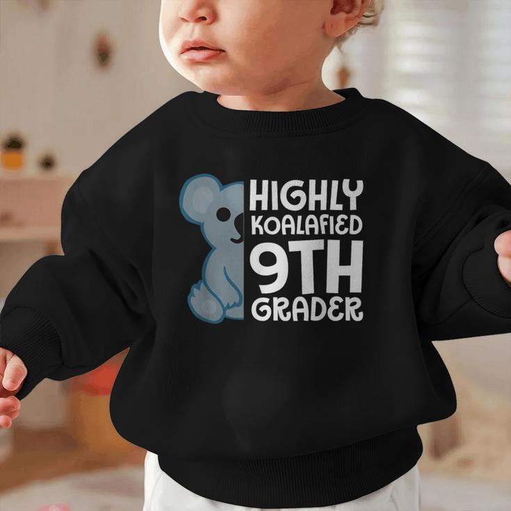 Highly Koalafied 9th Grader Koala Back To School Graphic Toddler Sweatshirt