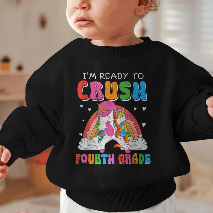 I'm Ready To Crush Fourth Grade Unicorn Back To School Girls Graphic Toddler Sweatshirt