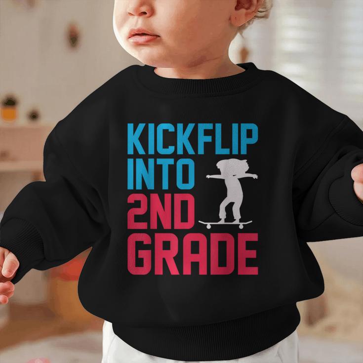 Kickflip Into 2nd Grade Skateboard Lover Back To School Graphic Toddler Sweatshirt