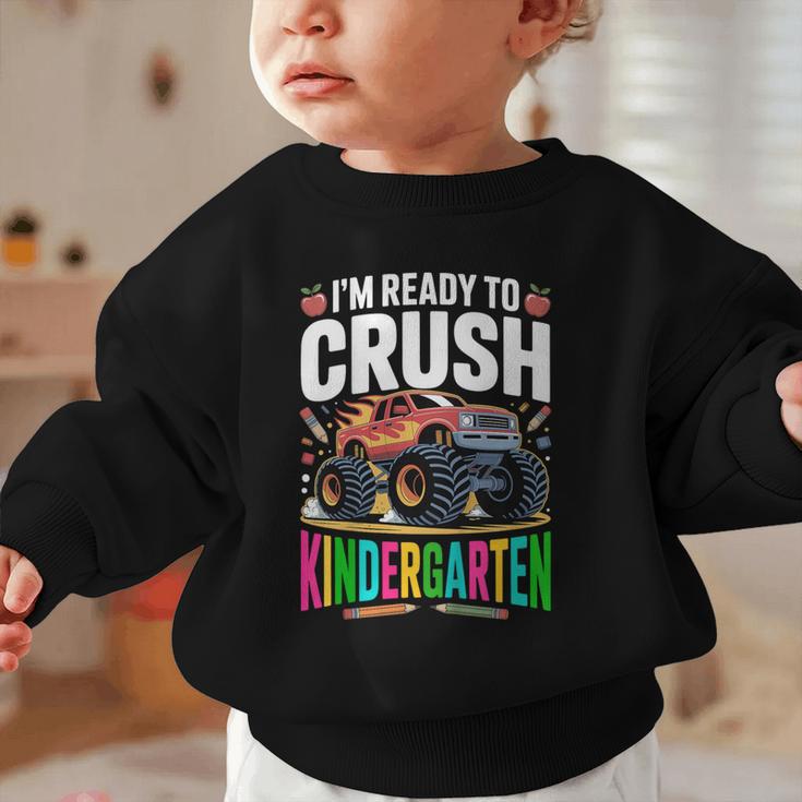 Kids Back To School I'm Ready To Crush Kindergarten For Boys Graphic Toddler Sweatshirt