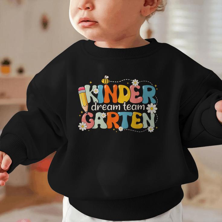 Kindergarten Dream Team Groovy Retro Children Back To School Graphic Toddler Sweatshirt Kindergarten Dream Team Groovy Retro Children Back To School Graphic Toddler Sweatshirt