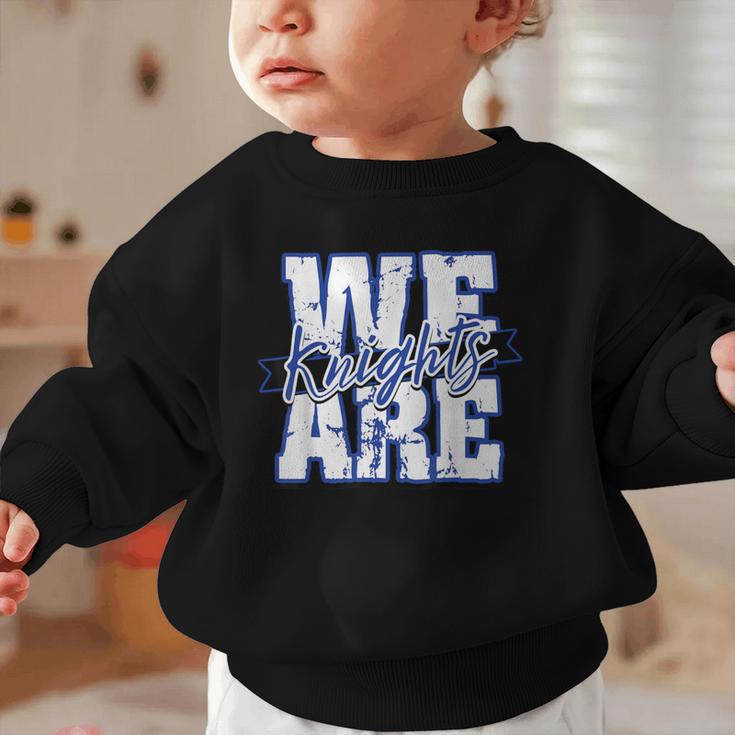 We Are Knights Back To School Spirit B Graphic Toddler Sweatshirt
